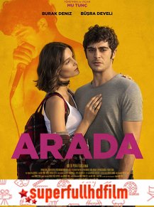 Arada Filmi Tek Parça izle (2018)
