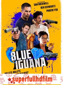 Mavi Iguana – Blue Iguana Full HD izle (2018)