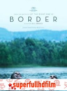 Border Full HD izle (2019)