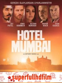 Hotel Mumbai Tek Parça izle (2019)