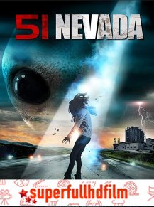 51 Nevada 2018 Film izle