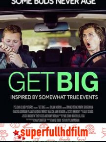Get Big 2 Filmi Full izle (2017)