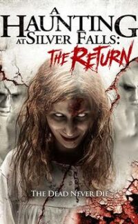 A Haunting at Silver Falls The Return 2 izle