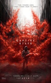 İstila Altında – Captive State 2019 Filmi Full Hd izle