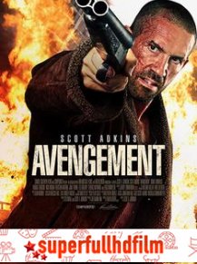 Avengement Türkçe Dublaj izle (2019)