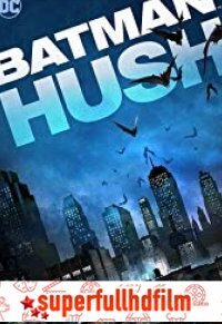 Batman Hush Full HD izle (2019)
