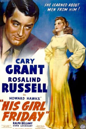 Cuma Kızı – His Girl Friday Tek Parça izle (1940)