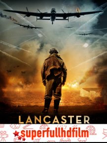 Lancaster Skies Full HD izle (2019)