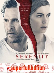 Serenity Full HD izle (2019)