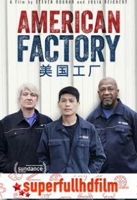 American Factory Full HD izle (2019)