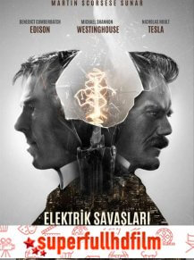Elektrik Savaşları Türkçe Dublaj izle (2019)