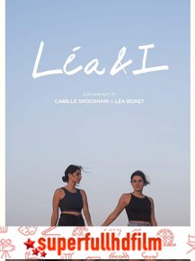 Léa ve Ben – Léa & I Tek Parça izle (2019)