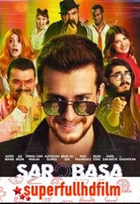 Sar Başa Full izle (2019)