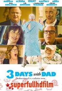 3 Days With The Dad Full HD izle (2019)