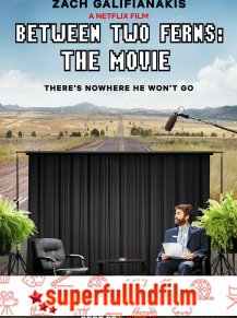 Between Two Ferns: The Movie izle (2019)