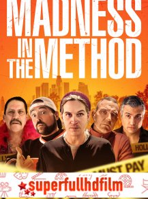 Madness in the Method Filmi izle (2019)