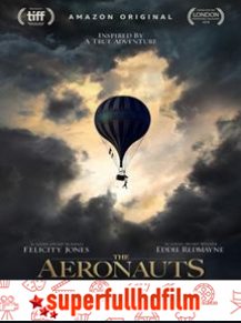 The Aeronauts Full HD izle (2019)