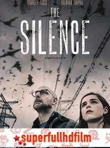 The Silence Tek Parça izle (2019)