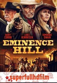 Eminence Hill Full HD izle (2019)