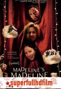 Madeline Madeline’i Oynuyor Filmi izle (2019)