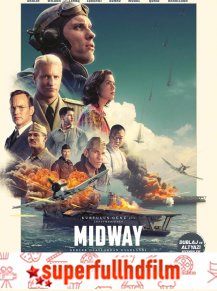 Midway Türkçe Dublaj izle (2019)