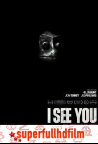 I See You – Seni Görüyorum Full HD izle (2019)