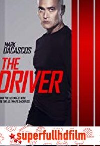 The Driver Full HD izle (2019)