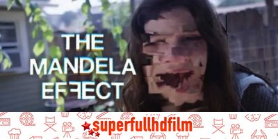 The Mandela Effect filmi Full Hd İzle 
