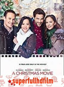 A Christmas Movie Christmas Filmi izle (2019)