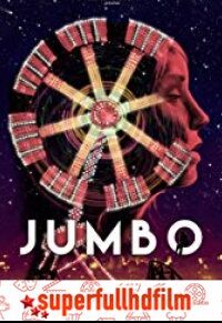 Jumbo Türkçe Altyazılı izle (2020)