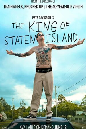 Staten Adası’nın Kralı Filmi izle (2020)