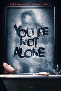 You’re Not Alone izle