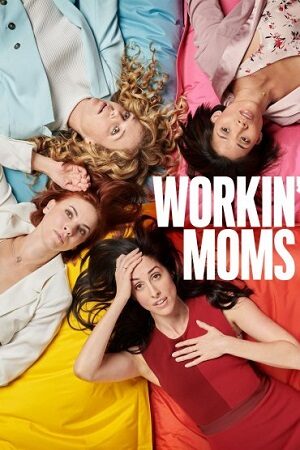 Workin’ Moms izle