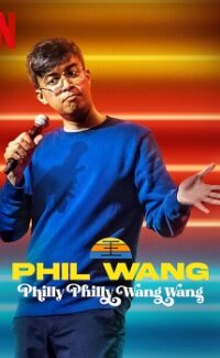 Phil Wang: Philly Philly Wang Wang izle