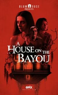 Bataklıktaki Ev – A House on the Bayou izle