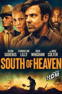 Ölümüne – South of Heaven izle