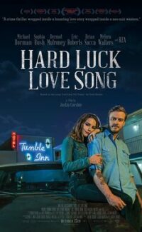 Şanssız Bir Aşk Şarkısı – Hard Luck Love Song izle