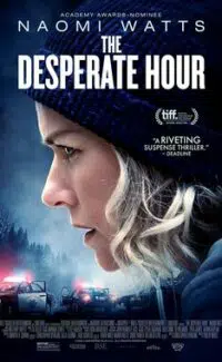 The Desperate Hour – Lakewood izle