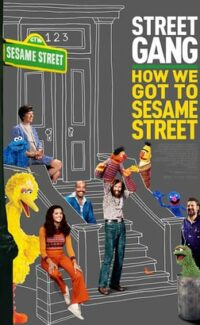 Sokak Çetesi: Susam Sokağı’na Nasıl Geldik – Street Gang: How We Got To Sesame Street izle