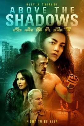 Gölgelerin Aşkı – Above The Shadows 2019 Full HD Film izle