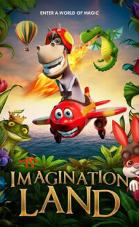 Düşler Ülkesi – Imaginationland 2018 Animasyon filmi izle
