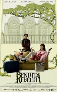 Kutsal Tesadüfler – Bendita Rebeldía 2020 Full HD Film izle