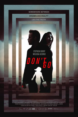 Gitme – Don’t Go 2018 Full HD Film izle
