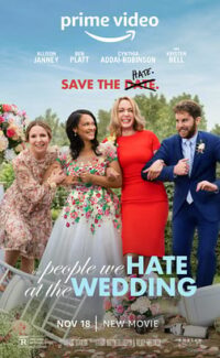 Düğünde Nefret Ettiğimiz İnsanlar – The People We Hate At The Wedding 2022 Film izle