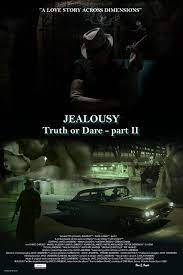 Jealousy (Truth or Dare – part II) film izle