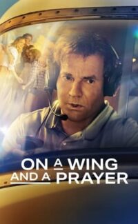 On a Wing and a Prayer film izle