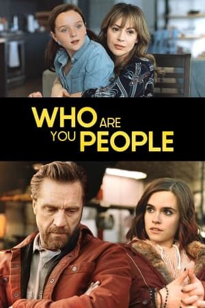 Who Are You People film izle