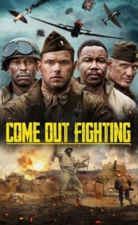 Come Out Fighting film izle