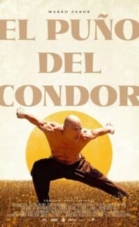 The Fist of the Condor film izle