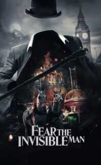 Fear the Invisible Man film izle